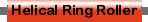 Rollers with Helical Rubber Rings